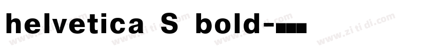 helvetica S bold字体转换